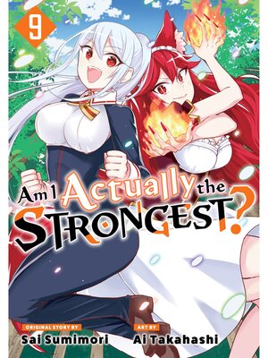 Am I Actually the Strongest？, Volume 9 - ebook